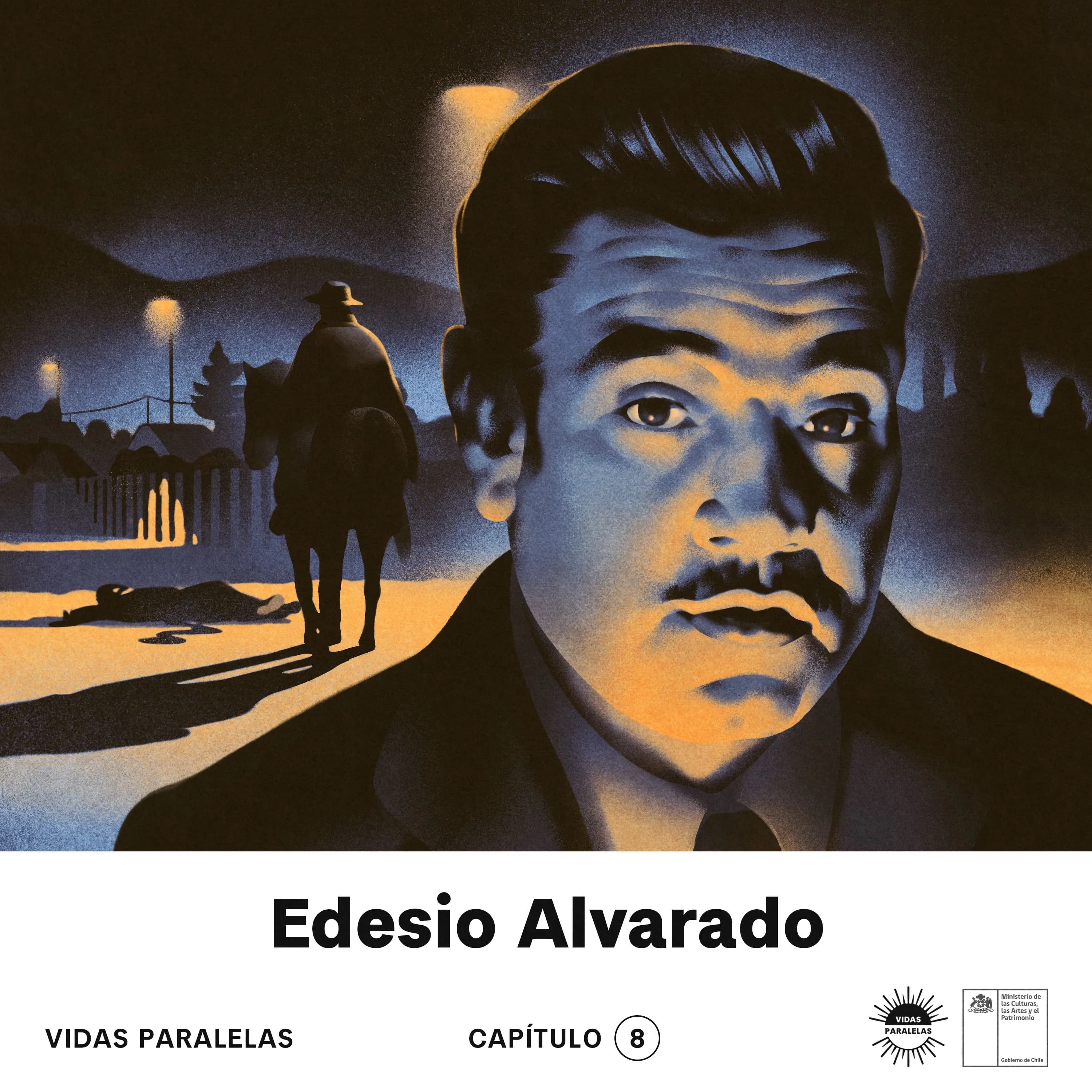 Edesio Alvarado y la épica del desamparo en Vidas Paralelas